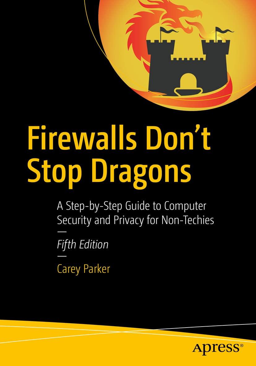 Firewalls Don't Stop Dragons by Carey Parker